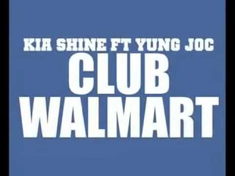 OFFICIAL NEW SINGLE - CLUB WALMART - Kia Shine ft Yung Joc New 2011 http://tributary.webs.com/