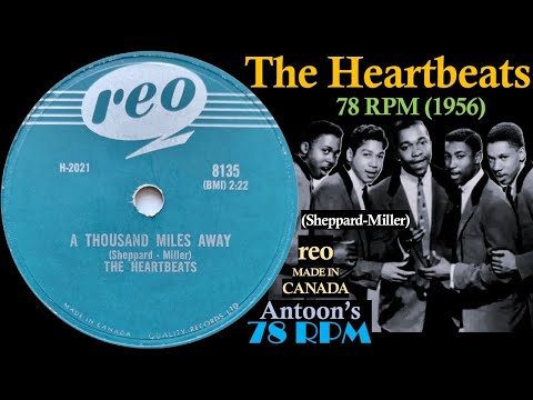 The Heartbeats | A Thousand Miles Away | Reo 78 rpm | 1956 Canada