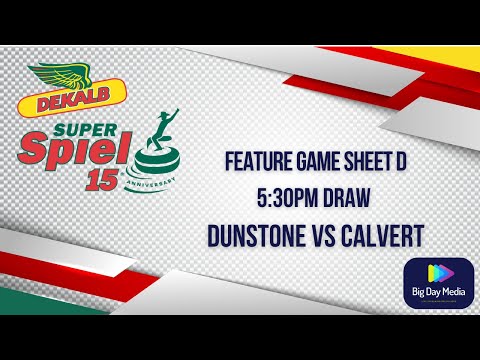 DUNSTONE VS CALVERT MENS QUARTER FINAL - 2022 DEKALB SuperSpiel SHEET D