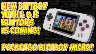 NEW BittBoy PocketGo Is Coming....It Has "L" & "R" Buttons!