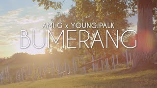 Download lagu AMI G x YOUNG PALK (DJANS) - BUMERANG ( VIDEO) mp3 Download lagu AMI G x YOUNG PALK (DJANS) - BUMERANG ( VIDEO) mp3