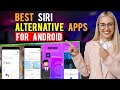 Best Siri Alternative Apps for Android (Which Siri Alternative App is Best?)