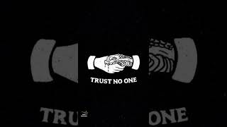 Trust no one #shorts #life lessons shorts #quotes #yt shorts