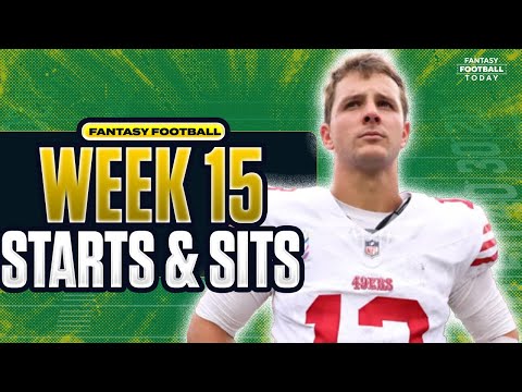 Week 15 Fantasy Football Lineup Breakdown: MUST START & SIT Players | 2025 Fantasy Football Advice