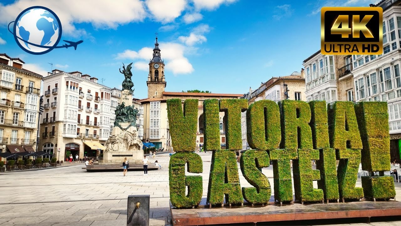WHAT TO SEE IN VITORIA-GASTEIZ, Álava 4K - Capital of the Basque Country