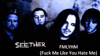 Seether - FMLYHM