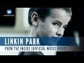 Linkin Park - From The Inside (Official Music Video)