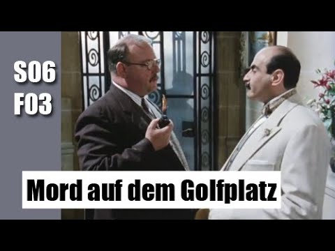 Agatha Christie's Poirot S06F03 - Mord auf dem Golfplatz / Deutsch / Ganze Folge