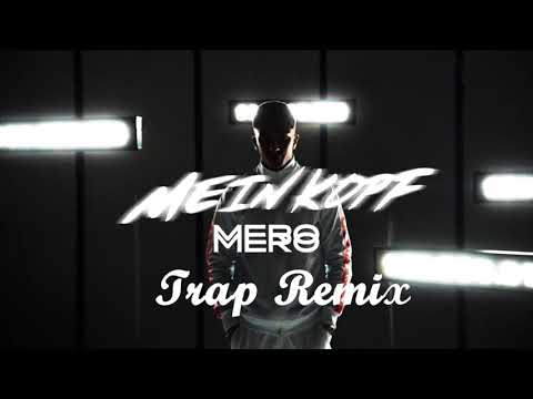 Mero - Mein Kopf (Trap Remix )probd. by Marko Mixer