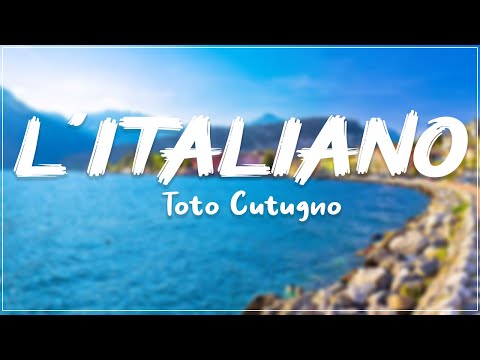 Toto Cutugno - L'italiano (lyrics)