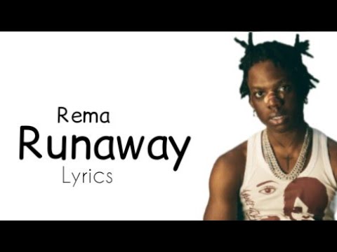 Rema - Runaway (Lyrics)