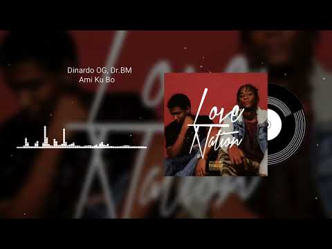 DINARDO OG FT DR BM- AMI KU BO