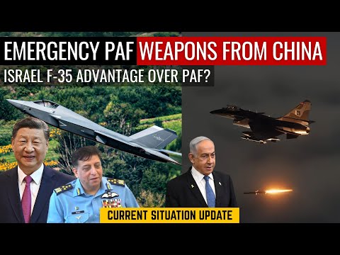 Emergency PAF Weapons From China | Israeli F-35 Advantage Over PAF? | Defence Outpost