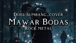 Download lagu 🎵Doel Sumbang_Mawar bodas-(cover rock metal) 🤘🔥 mp3 Download lagu 🎵Doel Sumbang_Mawar bodas-(cover rock metal) 🤘🔥 mp3