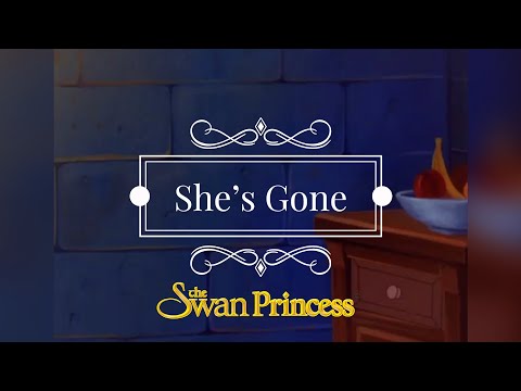 She's Gone | Music Videos | The Swan Princess