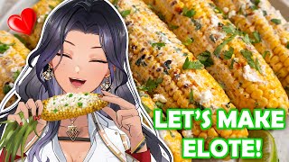 【HANDCAM】LET'S MAKE ELOTE!👩‍🍳🌽✨【NIJISANJI EN | Scarle Yonaguni】
