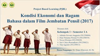 Download lagu PjBL Bahasa Indonesia – Kelompok 1 2A: Kondisi Ekonomi dan Ragam Bahasa Film Jembatan Pensil mp3
