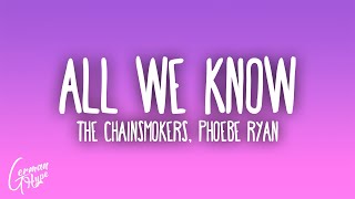 Download lagu The Chainsmokers - All We Know ft. Phoebe Ryan mp3