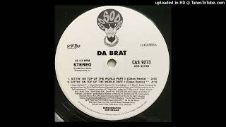 Da Brat - Sittin' On Top Of The World Part II (Clean Remix) Rare Track