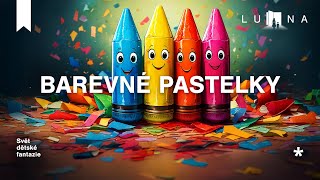 BAREVNÉ PASTELKY 🖍️🎨🌈 - edukativní audio pohádka na spaní pro děti (2026)