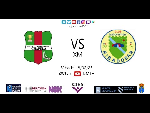230218 XM BM CHAPELA - BM RIBADOSAR
