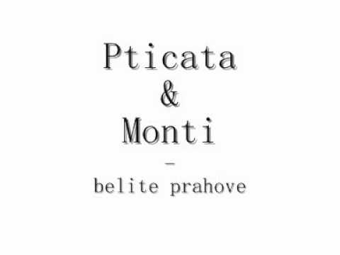 Monti i Pticata - Belite prahove