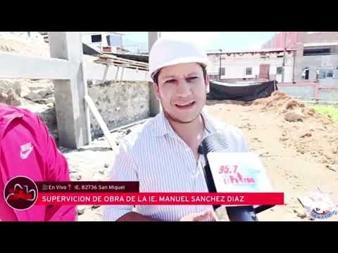 Gran obra de IE Manuel Sanchez Díaz lo supervisaron 2025 San Miguel Cajamarca Perú 🇵🇪