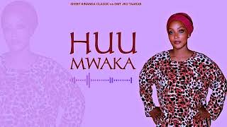 Download lagu HUU MWAKA $ MADAM CHABY# SHEBY KINANDA CLASSIC BAND  mp3