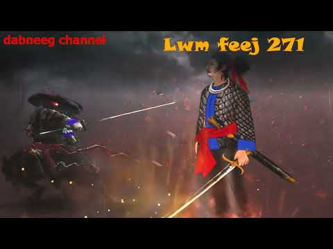 Lwm feej tub nab dub ntu 271 - xam tuam leej - tawm tsam neeg phem - story