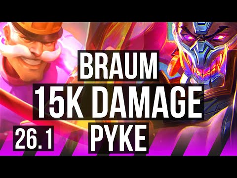 BRAUM & Ashe vs PYKE & Hwei (SUP) | 15K damage | BR Challenger | 26.1