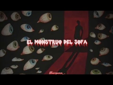 El Monstruo Del Sofá - Alan sutton y Las Criaturitas De La Ansiedad (Letra/Lyric)