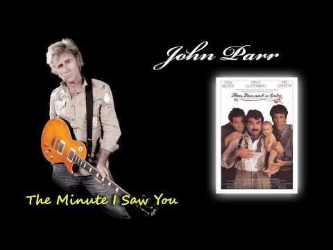 John Parr   The Minute I Saw You