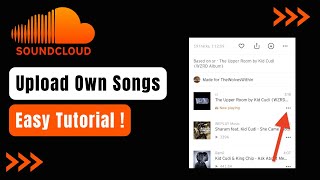 SoundCloud - How to Upload Songs !