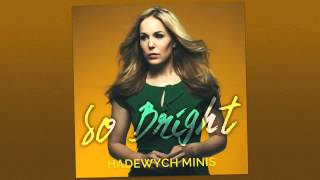 Hadewych Minis - So Bright video