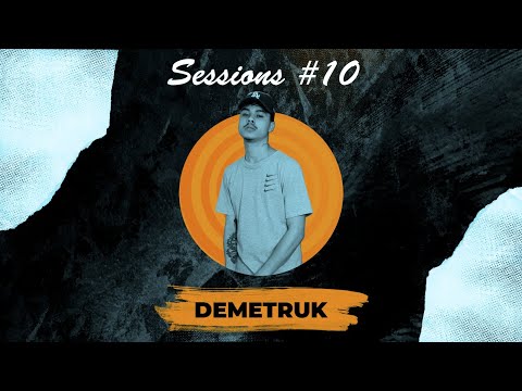 Demetruk - Music Sessions #10