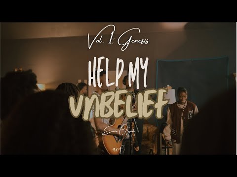 Help My Unbelief | Ennie Olajide (Vol 1: Genesis)