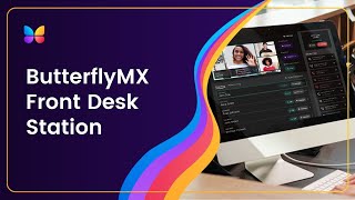 ButterflyMX - Front Desk Station