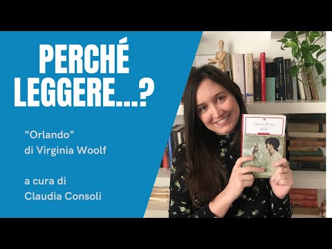 Perché leggere... "Orlando" di Virginia Woolf