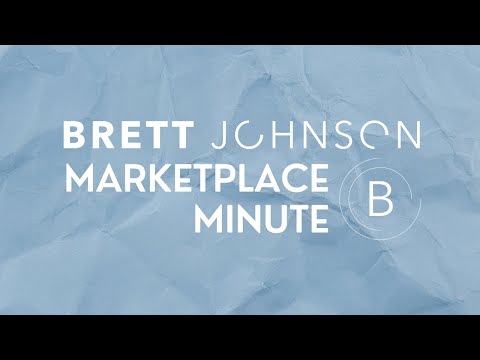 Marketplace Minute with Brett Johnson #20 - 2023