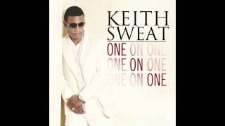 Keith Sweat "One On One"