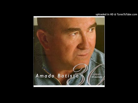 A Única - Amado Batista