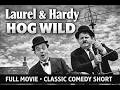Laurel & Hardy – HOG WILD (1930) | FULL MOVIE | Classic Comedy Short I RESTORED VERSION DEFAULT Thumbnail