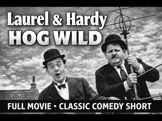 Laurel & Hardy – HOG WILD (1930) | FULL MOVIE | Classic Comedy Short I RESTORED VERSION SDDEFAULT Thumbnail
