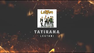 Download lagu Lestari - Tatirana KARAOKE HQ STEREO mp3