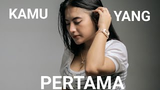Download lagu Nabila Nurul - Kamu Yang Pertama ( Cover ) #geisha #kamuyangpertama mp3
