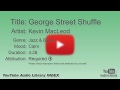 George Street Shuffle Kevin MacLeod Jazz Blues Calm YouTube Audio Library BGM