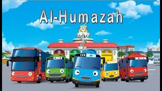 Download lagu Murottal SURAT AL HUMAZAH Juz 30 Animasi Kartun Bus Tayo belajar Al Qur’an Metode UMMI mp3