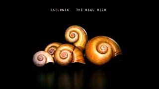 Saturnia - The Real High (ALBUM STREAM)