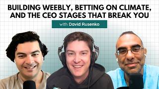 The Long Game: David Rusenko on Building Weebly, Surviving Acquisitions, and Investing in Climate