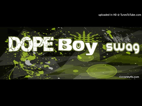 dope boy swag Glp$$$,Fly Capone & Killa Will prod by dj capone